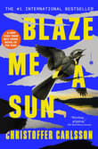 Book cover of Blaze Me a Sun