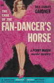 Book cover of The Case of the Fan Dancer's Horse