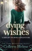 Book cover of Dying Wishes