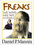 Book cover of Freaks: We Who are Not as Others