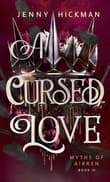 Book cover of A Cursed Love