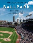 Book cover of Ballpark: Baseball in the American City