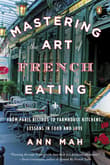 Book cover of Mastering the Art of French Eating