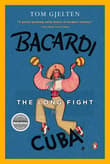 Book cover of Bacardi and the Long Fight for Cuba: The Biography of a Cause