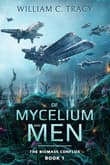 Book cover of Of Mycelium and Men
