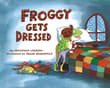 Book cover of Froggy Gets Dressed