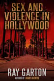 Book cover of Sex and Violence in Hollywood