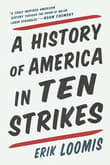Book cover of A History of America in Ten Strikes