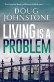 Book cover of Living is a Problem