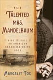 Book cover of The Talented Mrs. Mandelbaum: The Rise and Fall of an American Organized-Crime Boss