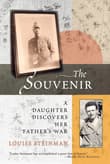 Book cover of The Souvenir: A Daughter Discovers Her Father's War