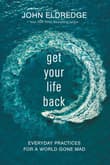 Book cover of Get Your Life Back