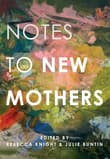 Book cover of Notes to New Mothers