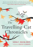 Book cover of The Travelling Cat Chronicles