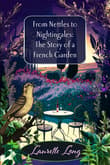 Book cover of From Nettles to Nightingales