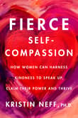 Book cover of Fierce Self-Compassion: How Women Can Harness Kindness to Speak Up, Claim Their Power, and Thrive