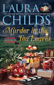 Book cover of Murder in the Tea Leaves