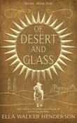 Book cover of Of Desert and Glass