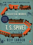 Book cover of The Selected Works of T. S. Spivet