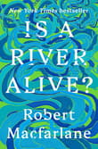 Book cover of Is a River Alive?