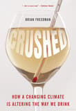 Book cover of Crushed: How a Changing Climate Is Altering the Way We Drink