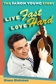 Book cover of Live Fast, Love Hard: The Faron Young Story