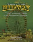 Book cover of Chicago's Grand Midway: A Walk around the World at the Columbian Exposition