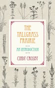 Book cover of The Tallgrass Prairie: An Introduction