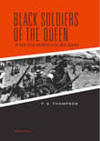Book cover of Black Soldiers of the Queen: The Natal Native Contingent in the Anglo-Zulu War