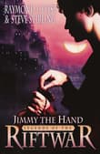 Book cover of Jimmy the Hand: Tales of the Riftwar Bk. 3