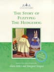 Book cover of The Story of Fuzzypeg the Hedgehog