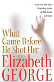 Book cover of What Came Before He Shot Her