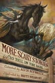 Book cover of More Scary Stories to Tell in the Dark