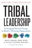 Book cover of Tribal Leadership: Leveraging Natural Groups to Build a Thriving Organization