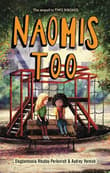 Book cover of Naomis Too