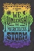 Book cover of We Unleash the Merciless Storm