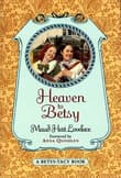 Book cover of Heaven to Betsy