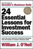 Book cover of 24 Essential Lessons for Investment Success: Learn the Most Important Investment Techniques from the Founder of Investor's Business Daily