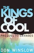 Book cover of The Kings of Cool: The Prequel to Savages