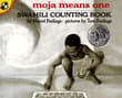 Book cover of Moja Means One: Swahili Counting Book