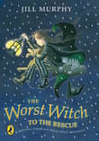 Book cover of The Worst Witch to the Rescue