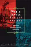 Book cover of White Slaves, African Masters