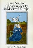Book cover of Law, Sex, and Christian Society in Medieval Europe