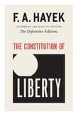Book cover of The Constitution of Liberty