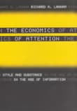 Book cover of The Economics of Attention: Style and Substance in the Age of Information