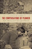 Book cover of The Compensations of Plunder: How China Lost Its Treasures