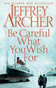 Book cover of Be Careful What You Wish For