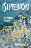 Book cover of My Friend Maigret