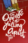 Book cover of The Opposite of Falling Apart