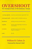 Book cover of Overshoot: The Ecological Basis of Revolutionary Change